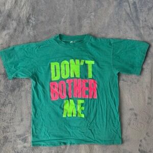 Don't bother me shirt pink and neon green writing size m
